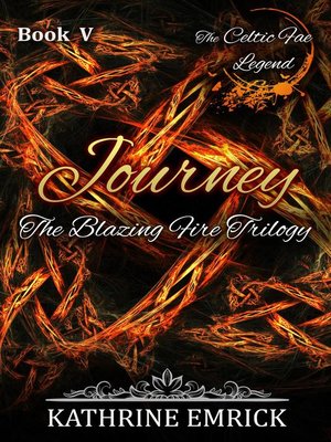 cover image of Blazing Fire Trilogy--Journey